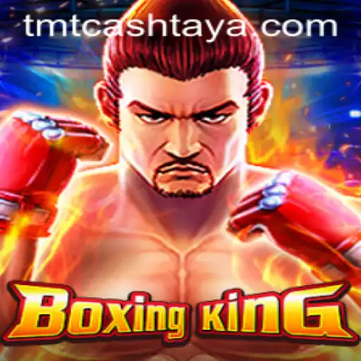 BoxingKing and the Rise of TMT CASH: A Comprehensive Guide