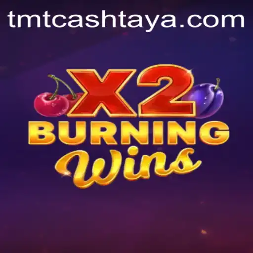Master the Excitement: Discover the Thrills of BurningWinsX2 with TMT CASH