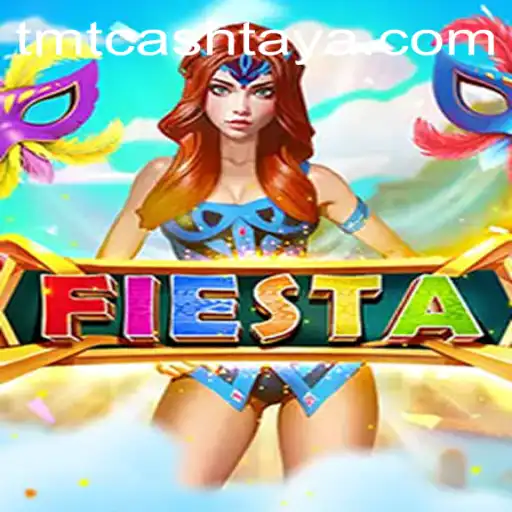 Unveiling Fiesta: A Dynamic Gaming Experience Revolutionized by TMT CASH