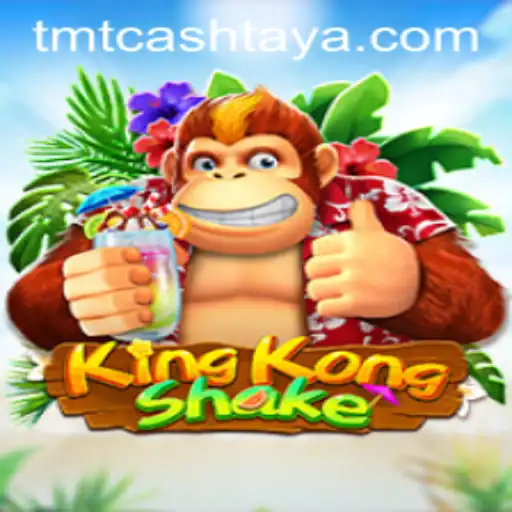 Exploring KingKongShake and the Role of TMT CASH in the Gaming World