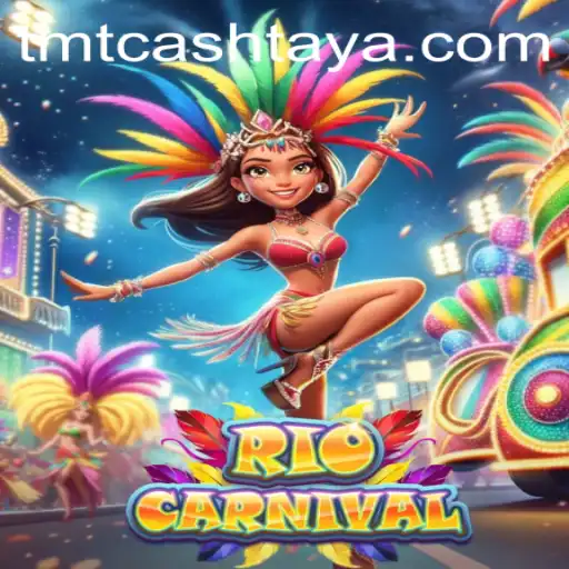 Experience the Vibrant World of RioCarnival with TMT CASH