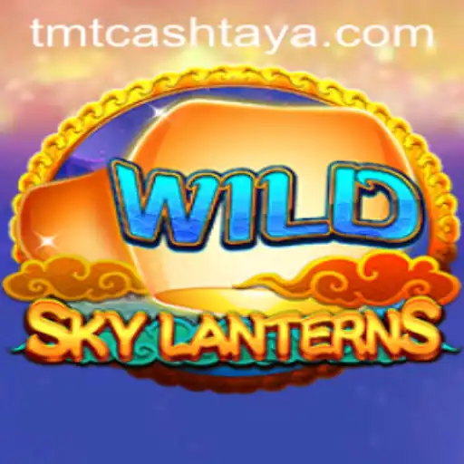 Exploring the Enchanting World of SkyLanterns and the Role of TMT CASH